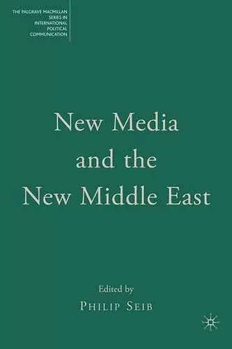 New Media and the New Middle East cover