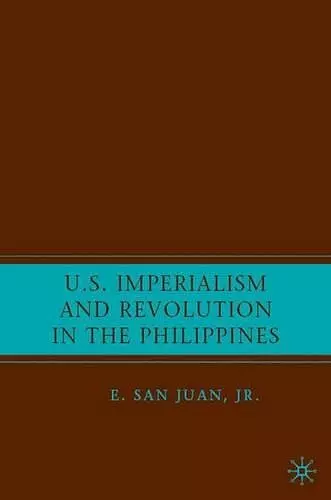 U.S. Imperialism and Revolution in the Philippines cover