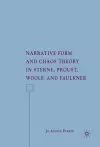 Narrative Form and Chaos Theory in Sterne, Proust, Woolf, and Faulkner cover