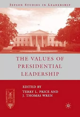 The Values of Presidential Leadership cover