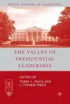 The Values of Presidential Leadership cover