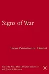 Signs of War: From Patriotism to Dissent cover