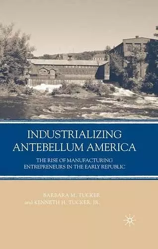 Industrializing Antebellum America cover