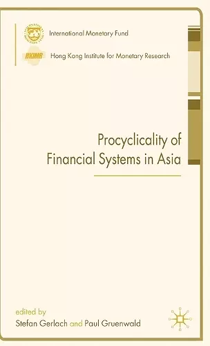 Procyclicality of Financial Systems in Asia cover