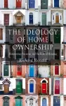 The Ideology of Home Ownership cover