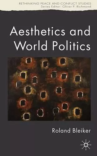 Aesthetics and World Politics cover