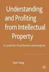 Understanding and Profiting from Intellectual Property cover