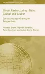 Global Restructuring, State, Capital and Labour cover