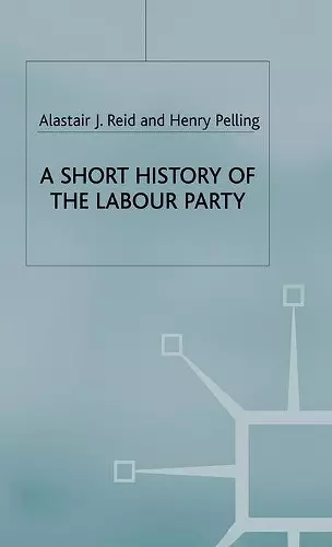 A Short History of the Labour Party cover