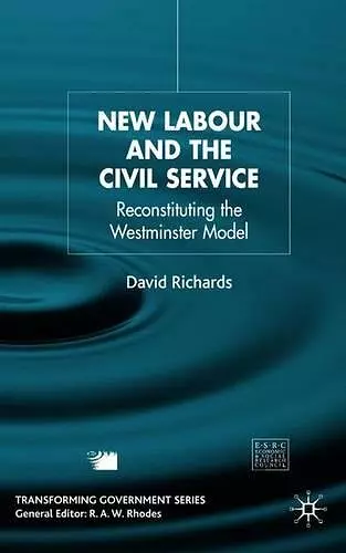 New Labour and the Civil Service cover