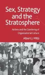 Sex, Strategy and the Stratosphere cover