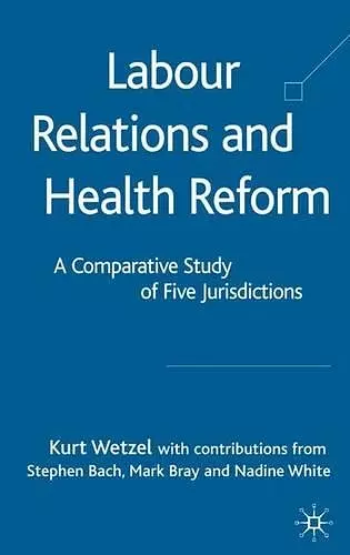 Labour Relations and Health Reform cover