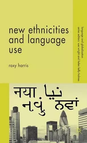 New Ethnicities and Language Use cover