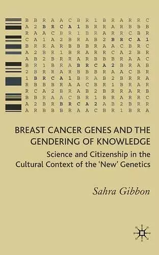Breast Cancer Genes and the Gendering of Knowledge cover