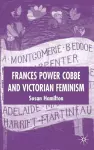 Frances Power Cobbe and Victorian Feminism cover