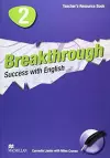 Breakthrough 2 Teacher's Resource Book Pack cover