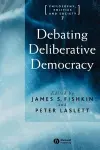 Debating Deliberative Democracy cover