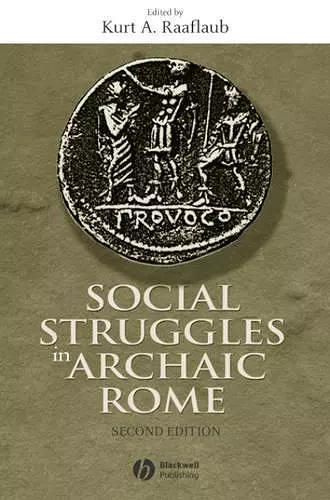 Social Struggles in Archaic Rome cover