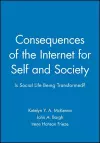 Consequences of the Internet for Self and Society cover