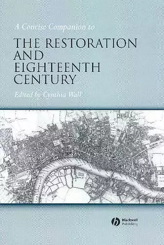 A Concise Companion to the Restoration and Eighteenth Century cover