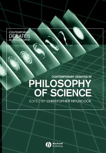 Contemporary Debates in Philosophy of Science cover