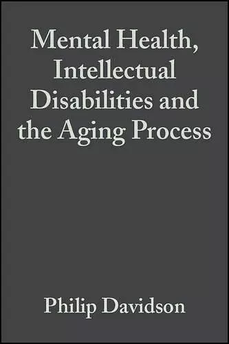 Mental Health, Intellectual Disabilities and the Aging Process cover