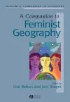 A Companion to Feminist Geography cover