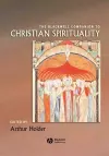 The Blackwell Companion to Christian Spirituality cover