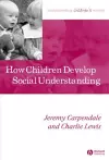 How Children Develop Social Understanding cover