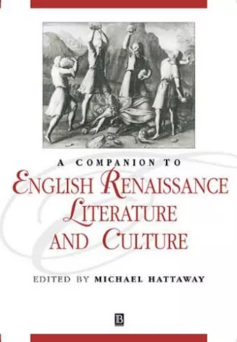 A Companion to English Renaissance Literature and Culture cover