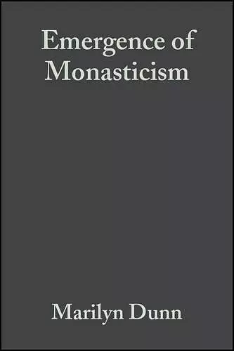 The Emergence of Monasticism cover