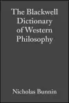 The Blackwell Dictionary of Western Philosophy cover