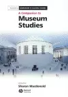 A Companion to Museum Studies cover