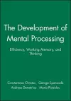 The Development of Mental Processing cover