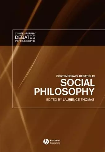 Contemporary Debates in Social Philosophy cover