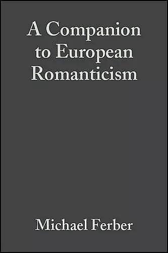 A Companion to European Romanticism cover