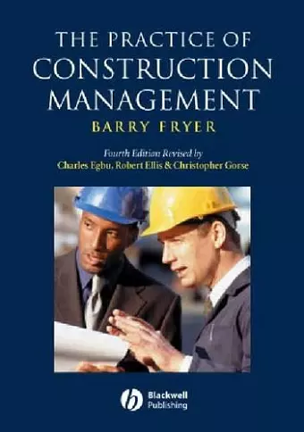 The Practice of Construction Management cover