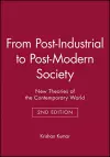 From Post-Industrial to Post-Modern Society cover