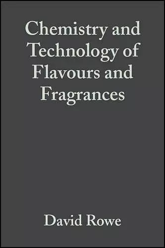 Chemistry and Technology of Flavours and Fragrances cover