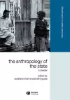 The Anthropology of the State cover