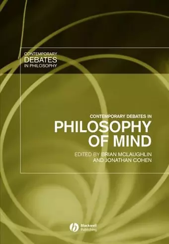 Contemporary Debates in Philosophy of Mind cover