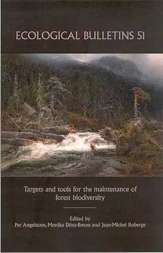 Ecological Bulletins, Targets and Tools for the Maintenance of Forest Biodiversity cover