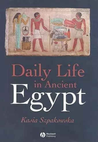 Daily Life in Ancient Egypt cover