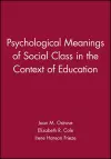 Psychological Meanings of Social Class in the Context of Education cover