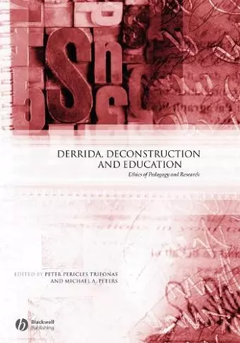 Derrida, Deconstruction and Education cover