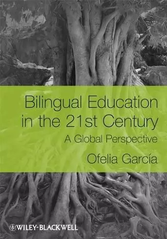 Bilingual Education in the 21st Century cover