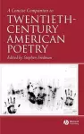 A Concise Companion to Twentieth-Century American Poetry cover