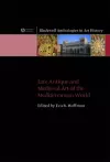 Late Antique and Medieval Art of the Mediterranean World cover