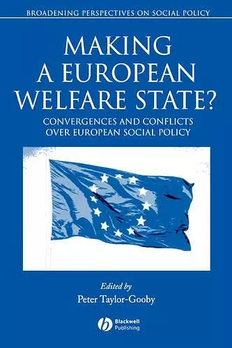 Making a European Welfare State? cover