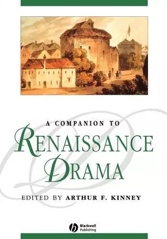 A Companion to Renaissance Drama cover